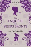 Une enquête des soeurs Brontë, T2 : Les Os du diable (eBook, ePUB)