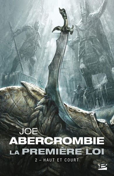 La Première loi, T2 : Haut et court (eBook, ePUB) La Première loi, T2 : Haut et court (eBook, ePUB)