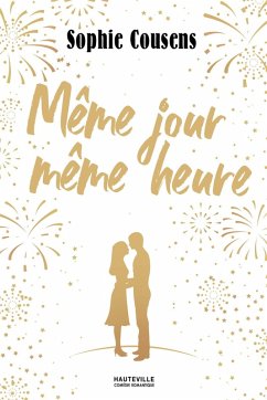 Même jour même heure (eBook, ePUB) - Cousens, Sophie