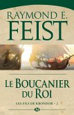 Les Fils de Krondor, T2 : Le Boucanier du roi (eBook, ePUB)
