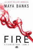 À Fleur de peau, T3 : Fire (eBook, ePUB)