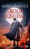 La Reine Rouge, T3 : La Roue d'Osheim (eBook, ePUB)
