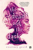 The Dead and the Dark (eBook, ePUB)