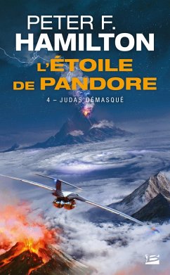 L'Étoile de Pandore, T4 : Judas démasqué (eBook, ePUB) - Hamilton, Peter F.