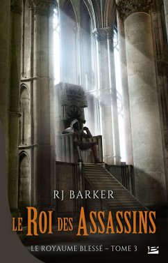 Le Royaume blessé, T3 : Le Roi des assassins (eBook, ePUB) - Barker, Rj