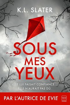 Sous mes yeux (eBook, ePUB) - Slater, K. L.