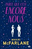 Parce que c'est encore nous (eBook, ePUB) Parce que c'est encore nous (eBook, ePUB)