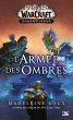 World of WarCraft: L'Armée des ombres... - Bild 1