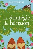 La Stratégie du hérisson (eBook, ePUB)