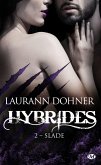 Hybrides, T2 : Slade (eBook, ePUB)