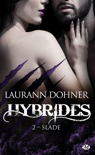 Hybrides, T2 : Slade (eBook, ePUB) Hybrides, T2 : Slade (eBook, ePUB)