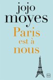 Paris est à nous (eBook, ePUB)