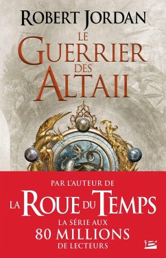 Le Guerrier des Altaii (eBook, ePUB) - Jordan, Robert