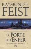 La Guerre des démons, T2 : La Porte de l'Enfer (eBook, ePUB) La Guerre des démons, T2 : La Porte de l'Enfer (eBook, ePUB)