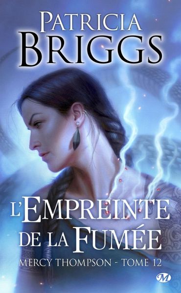 Mercy Thompson, T12 : L'Empreinte de la fumée (eBook, ePUB)