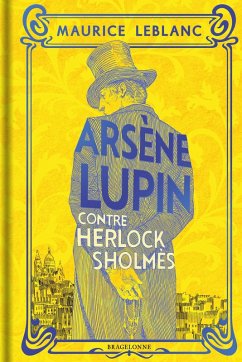 Arsène Lupin contre Herlock Sholmès (eBook, ePUB) - Leblanc, Maurice