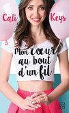 Mon coeur au bout d'un fil (eBook, ePUB)