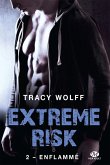 Extreme Risk, T2 : Enflammé (eBook, ePUB)
