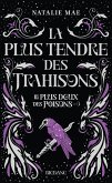 Le plus doux des poisons, T3 : La plus tendre des trahisons (eBook, ePUB)