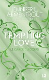 Tempting Love, T3 : Le Garde du corps (eBook, ePUB)