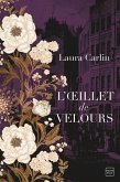 L'OEillet de velours (eBook, ePUB)