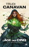 L'Âge des Cinq, T2 : La Sorcière indomptée (eBook, ePUB) L'Âge des Cinq, T2 : La Sorcière indomptée (eBook, ePUB)