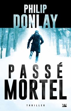 Passé mortel (eBook, ePUB) - Donlay, Philip