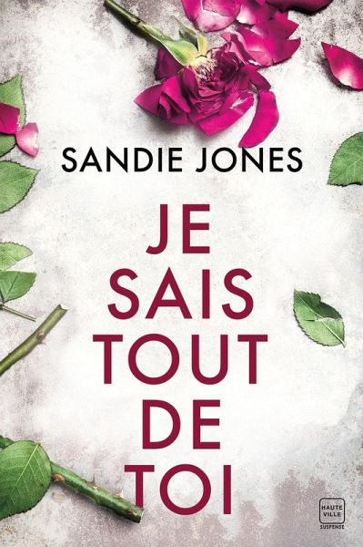 Je sais tout de toi (eBook, ePUB) Je sais tout de toi (eBook, ePUB)