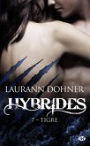 Hybrides, T7 : Tigre (eBook, ePUB)