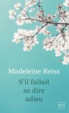 S'il fallait se dire adieu (eBook, ePUB) S'il fallait se dire adieu (eBook, ePUB)