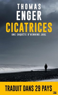 Une enquête d'Henning Juul, T1 : Cicatrices (eBook, ePUB) - Enger, Thomas