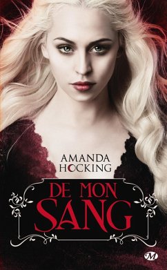 De mon sang, T1 : De mon sang (eBook, ePUB) - Hocking, Amanda