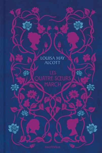 Les Quatre Soeurs March (eBook, ePUB) Les Quatre Soeurs March (eBook, ePUB)