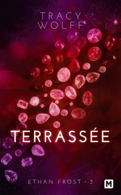 Ethan Frost, T3 : Terrassée (eBook, ePUB) - Wolff, Tracy