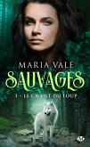 Sauvages, T3 : Le Chant du loup (eBook, ePUB)