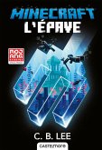 Minecraft officiel, T7 : L'Épave (eBook, ePUB)