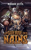 La Guerre des Nains, T2 : Les Êtres de feu (eBook, ePUB)