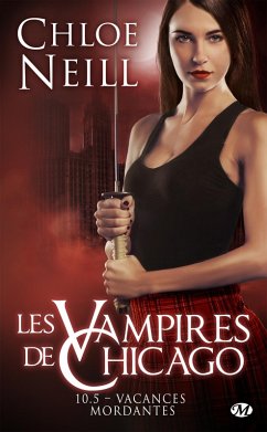 Cover Les Vampires de Chicago, T10.5 : Vacances mordantes (eBook, ePUB)