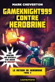 Minecraft - Le Retour de Herobrine, T3 : Gameknight999 contre Herobrine (eBook, ePUB)
