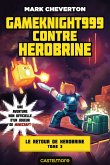 Minecraft - Le Retour de Herobrine, T3 : Gameknight999 contre Herobrine (eBook, ePUB) Minecraft - Le Retour de Herobrine, T3 : Gameknight999 contre Herobrine (eBook, ePUB)