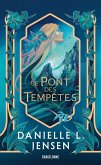 Le Pont des tempêtes, T1 : Le Pont des tempêtes (eBook, ePUB) Le Pont des tempêtes, T1 : Le Pont des tempêtes (eBook, ePUB)