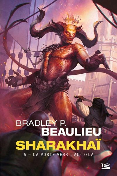 Sharakhaï, T5 : La Porte vers l'Au-delà (eBook, ePUB) Sharakhaï, T5 : La Porte vers l'Au-delà (eBook, ePUB)