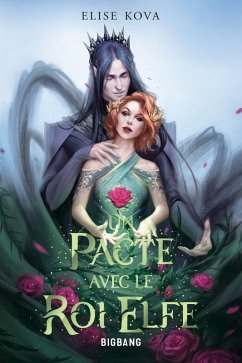 Un pacte avec le roi elfe (eBook, ePUB) - Kova, Elise