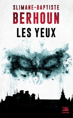 Les Yeux (eBook, ePUB) - Berhoun, Slimane-Baptiste
