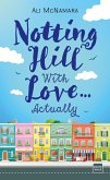 Notting Hill With Love... Actually (eBook, ePUB)