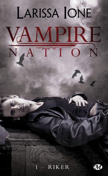Vampire Nation, T1 : Riker (eBook, ePUB)
