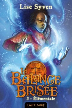 Cover La Balance brisée, T3 : Elémentale (eBook, ePUB)