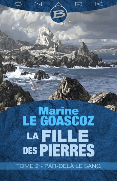 La Fille des pierres, T2 : Par-delà le sang (eBook, ePUB)