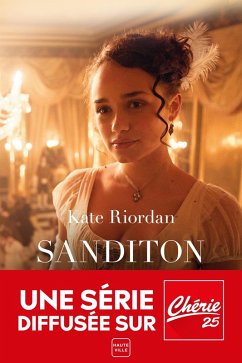 Sanditon : le roman de la série Bienvenue à Sanditon (eBook, ePUB) - Riordan, Kate