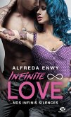 Infinite Love, T3 : Nos infinis silences (eBook, ePUB)